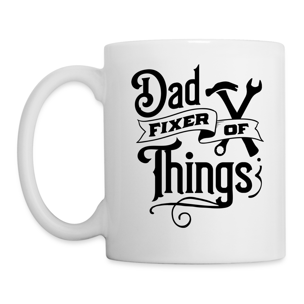 Dad Fixer of Things Coffee Mug - white