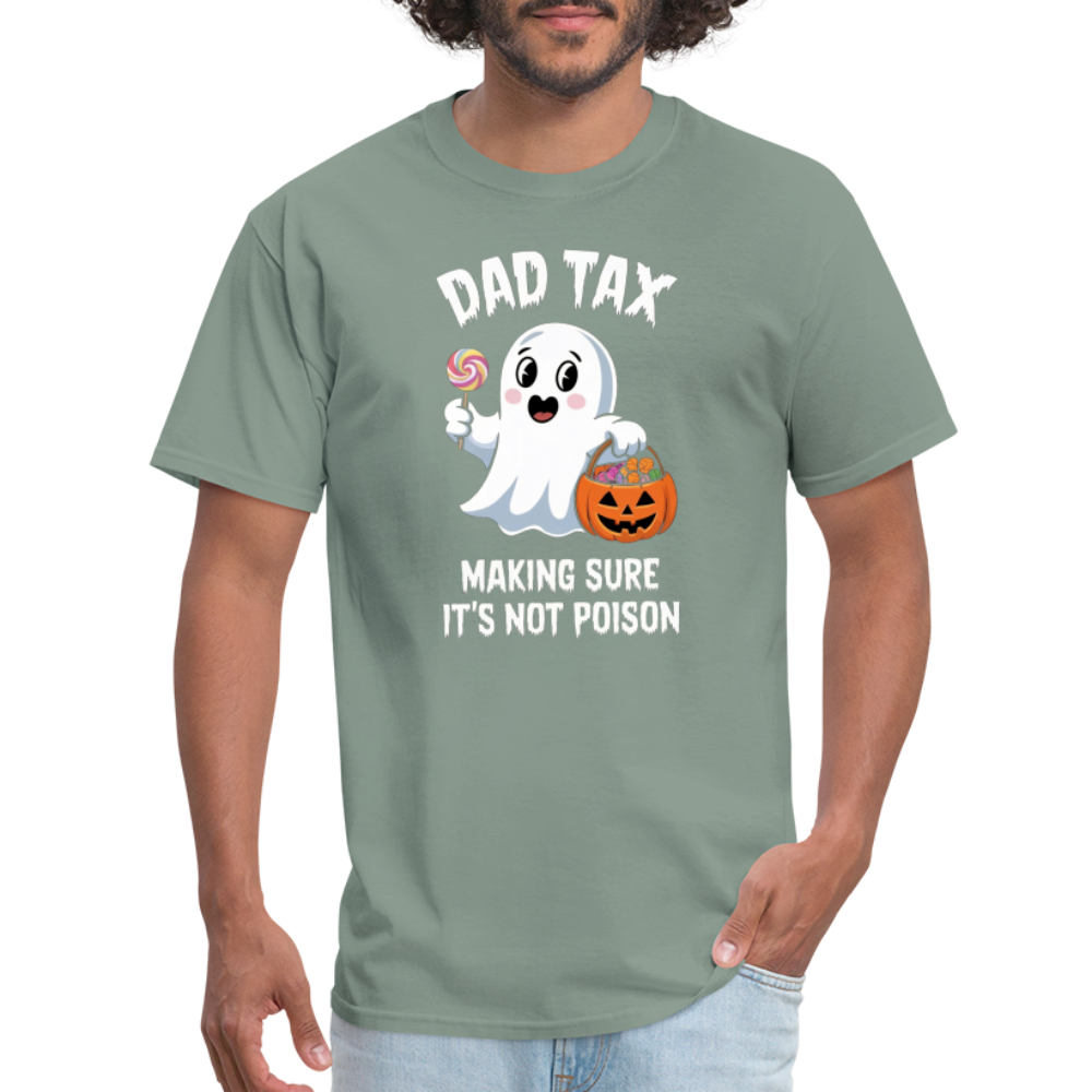 Dad Tax Making Sure It's Not Poison (Halloween Ghost) T-Shirt - sage