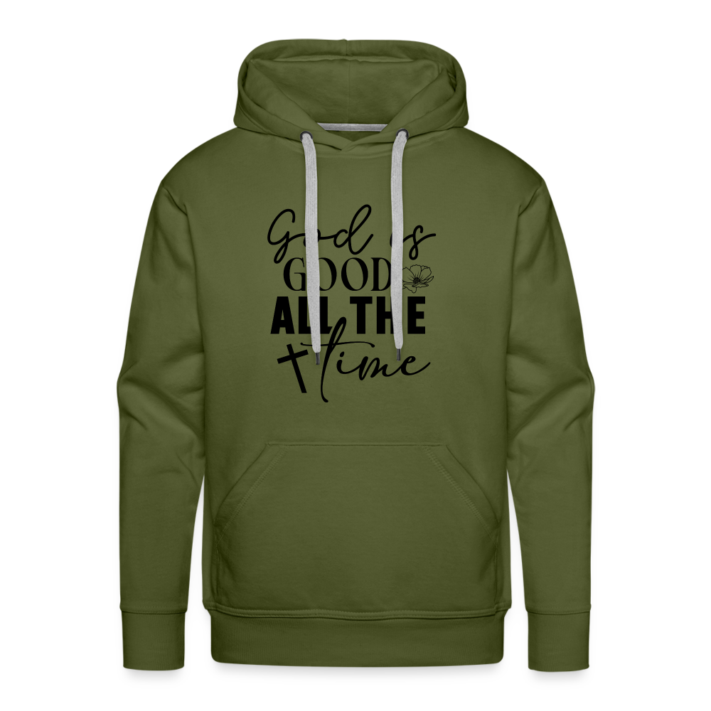 God is Good All The Time Men’s Premium Hoodie - olive green