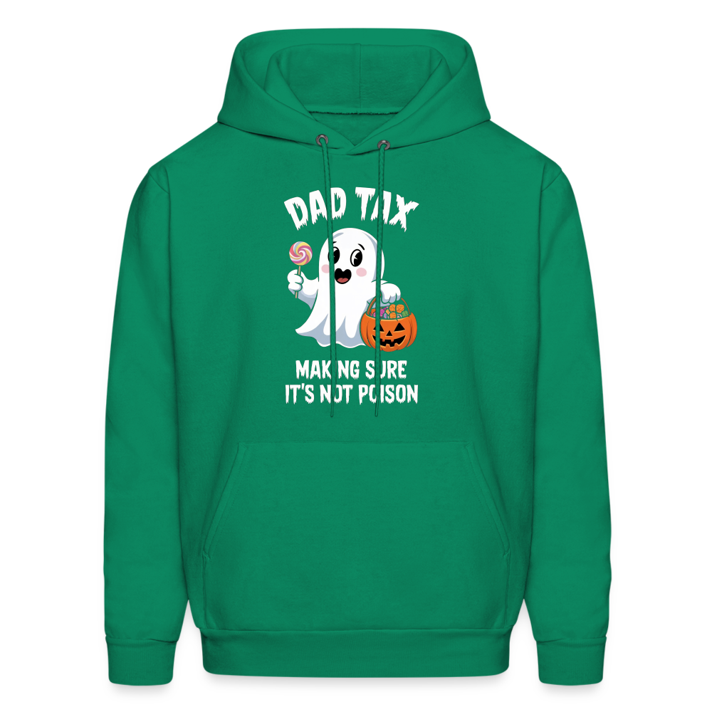 Dad Tax Making Sure It's Not Poison (Halloween Ghost) Hoodie - kelly green