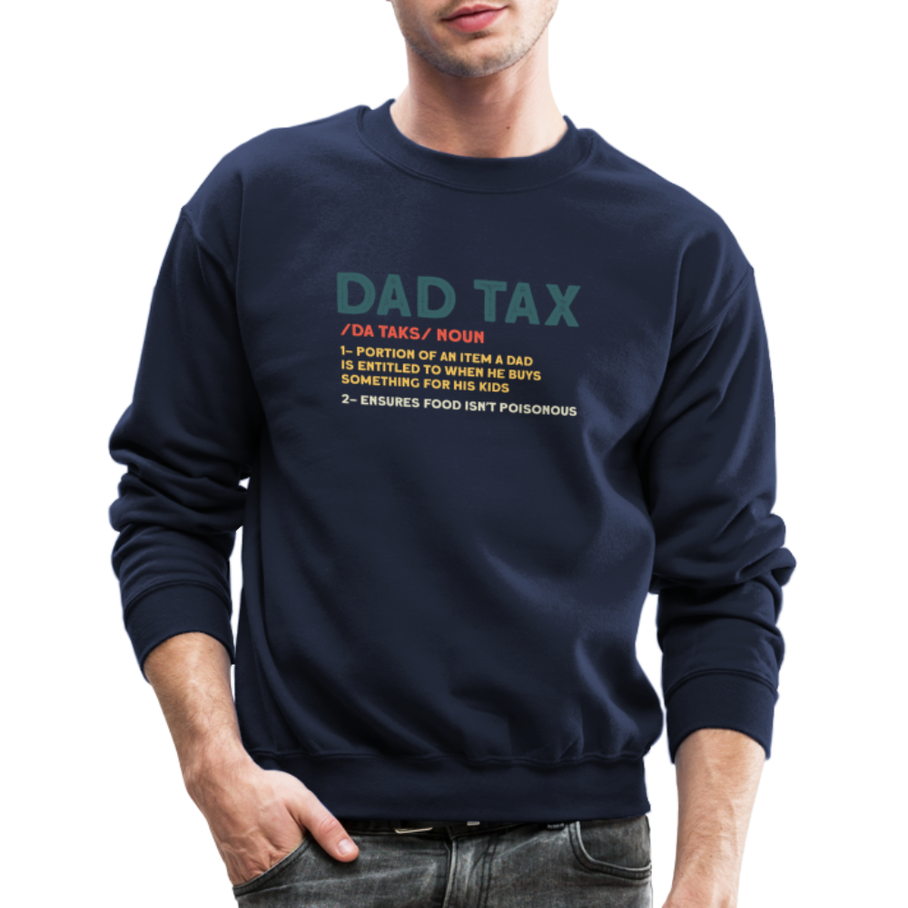 Dad Tax Definition Sweatshirt - navy