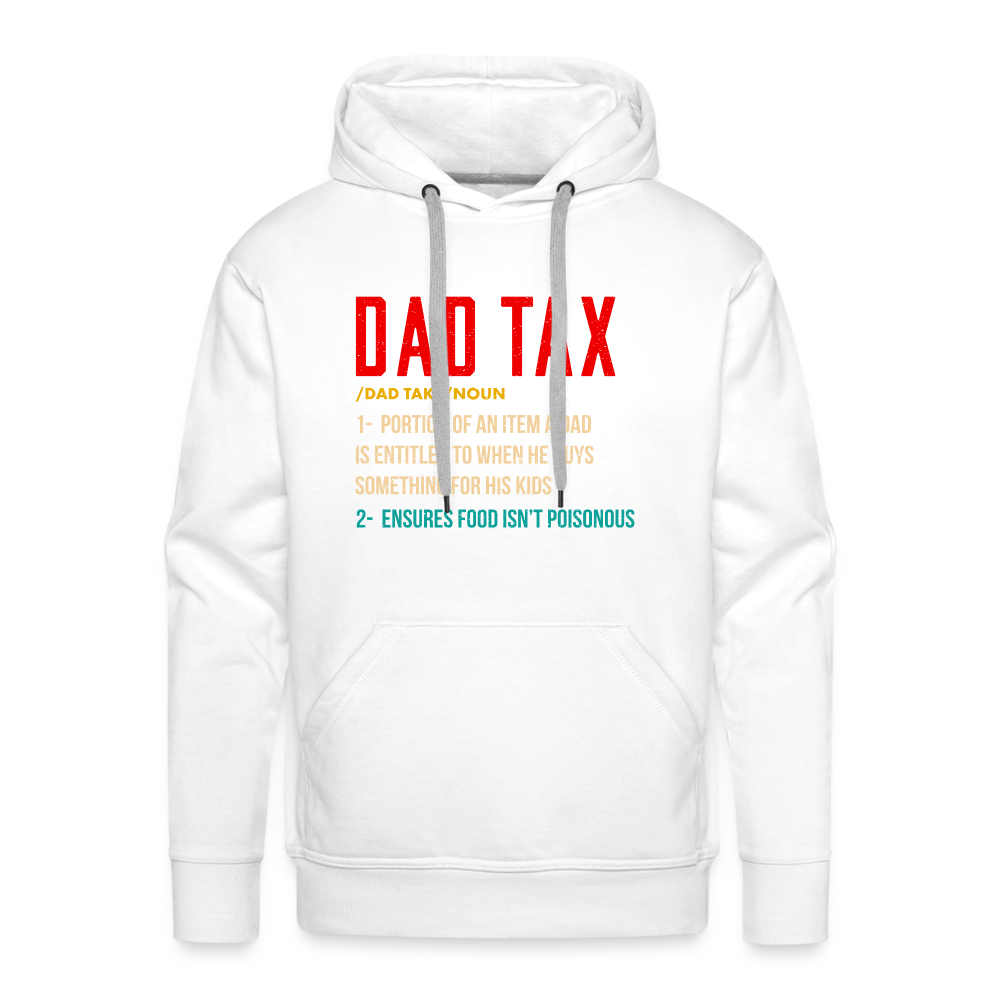 Definition of Dad Tax Premium Hoodie - white