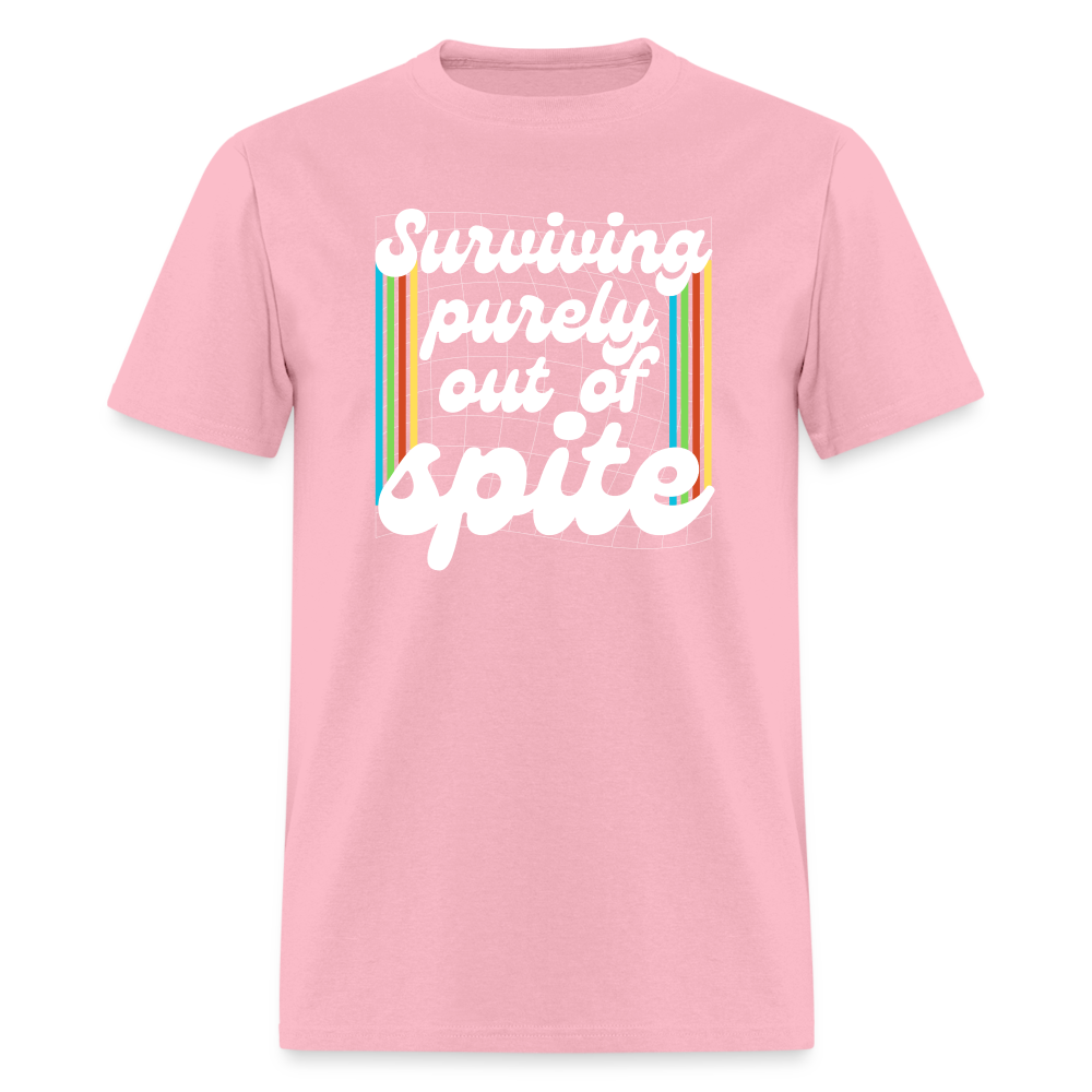 Surviving Purely Out Of Spite T-Shirt - pink