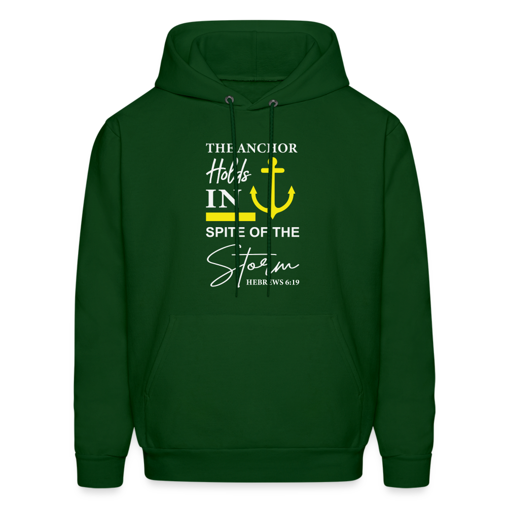 The Anchor Holds in Spite of the Storm (Hebrews 6:19) Hoodie - forest green