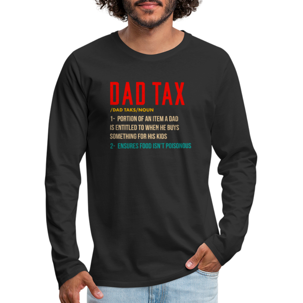 Definition of Dad Tax Premium Long Sleeve T-Shirt - black