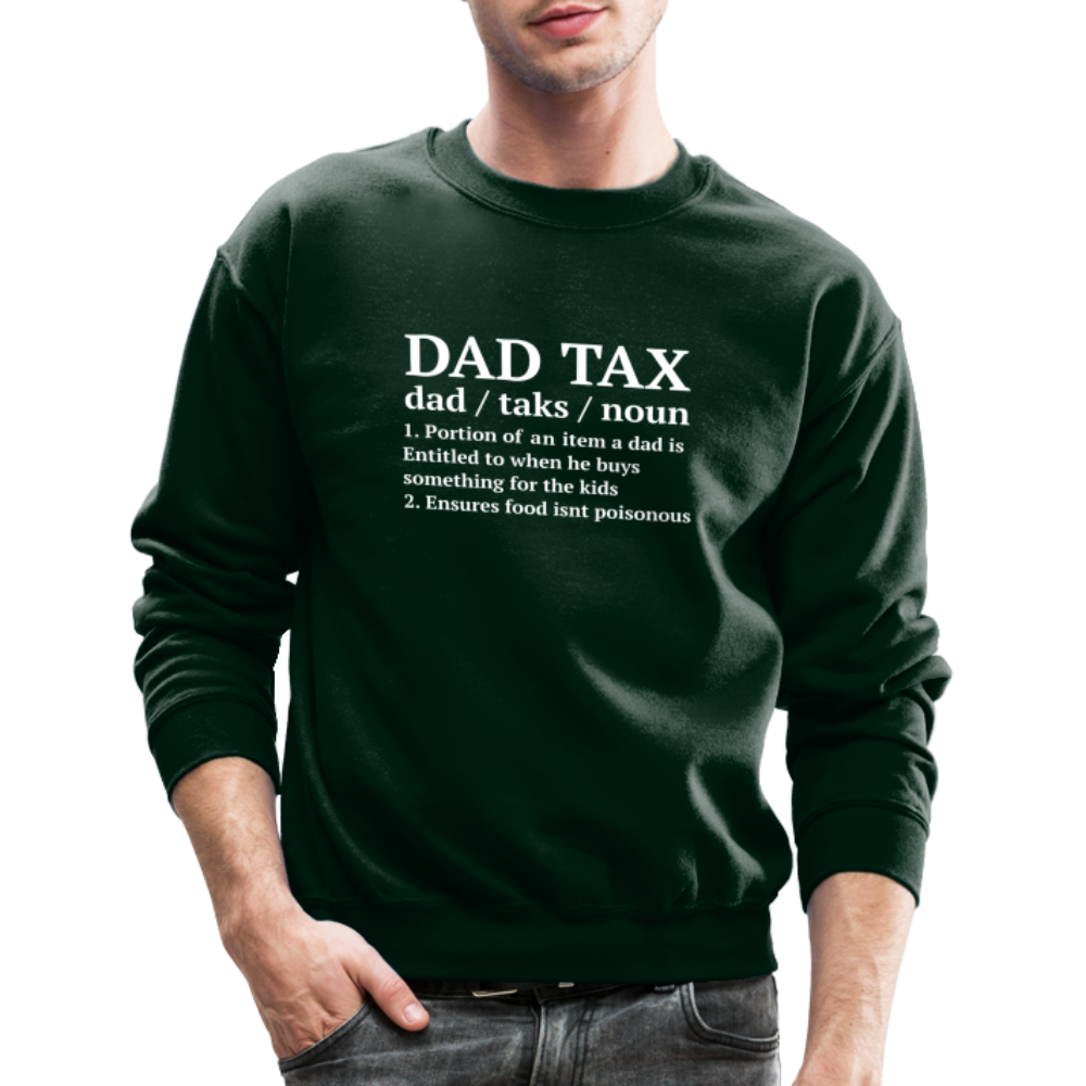 Definition of the Dad Tax Sweatshirt - forest green