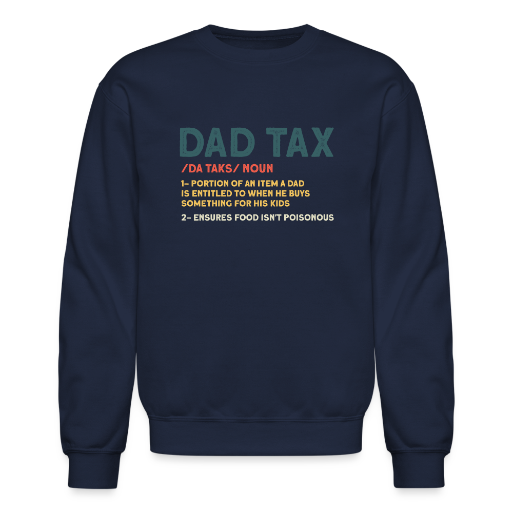 Dad Tax Definition Sweatshirt - navy