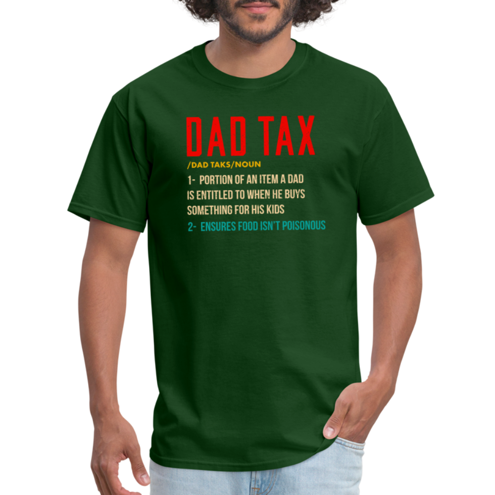 Definition of Dad Tax T-Shirt - forest green