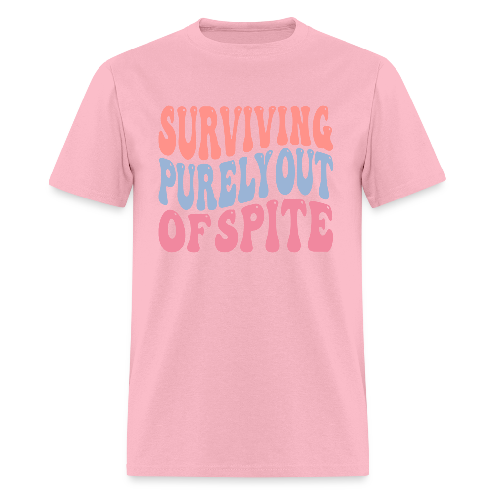 Surviving Purely Out Of Spite T-Shirt - pink