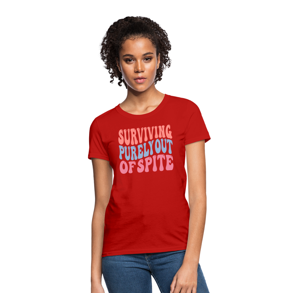 Surviving Purely Out Of Spite Women's T-Shirt - red