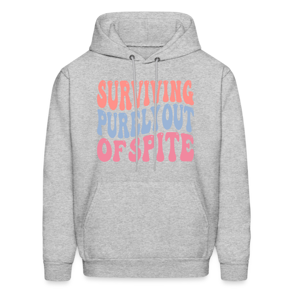 Surviving Purely Out Of Spite Hoodie - heather gray