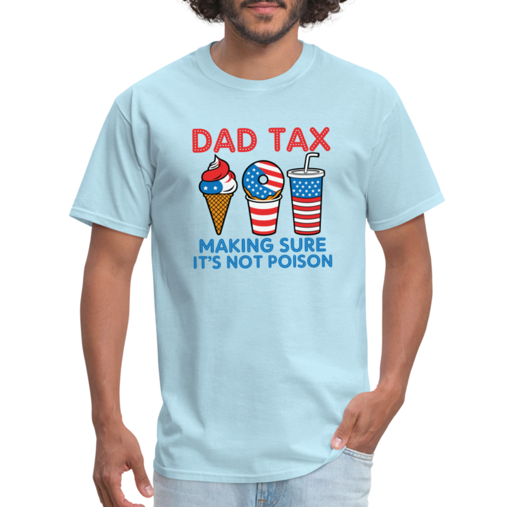 Dad Tax (Red White Blue) T-Shirt - powder blue