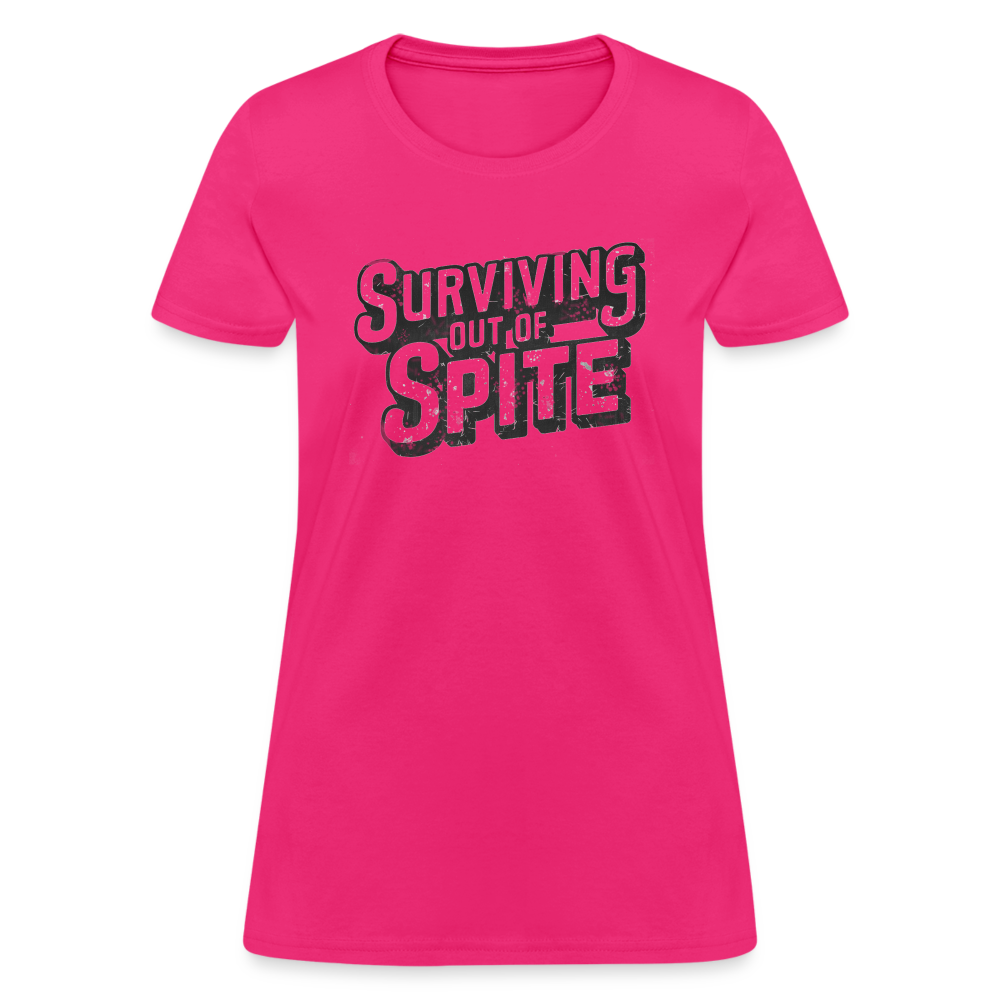 Surviving Out Of Spite Women's T-Shirt - fuchsia