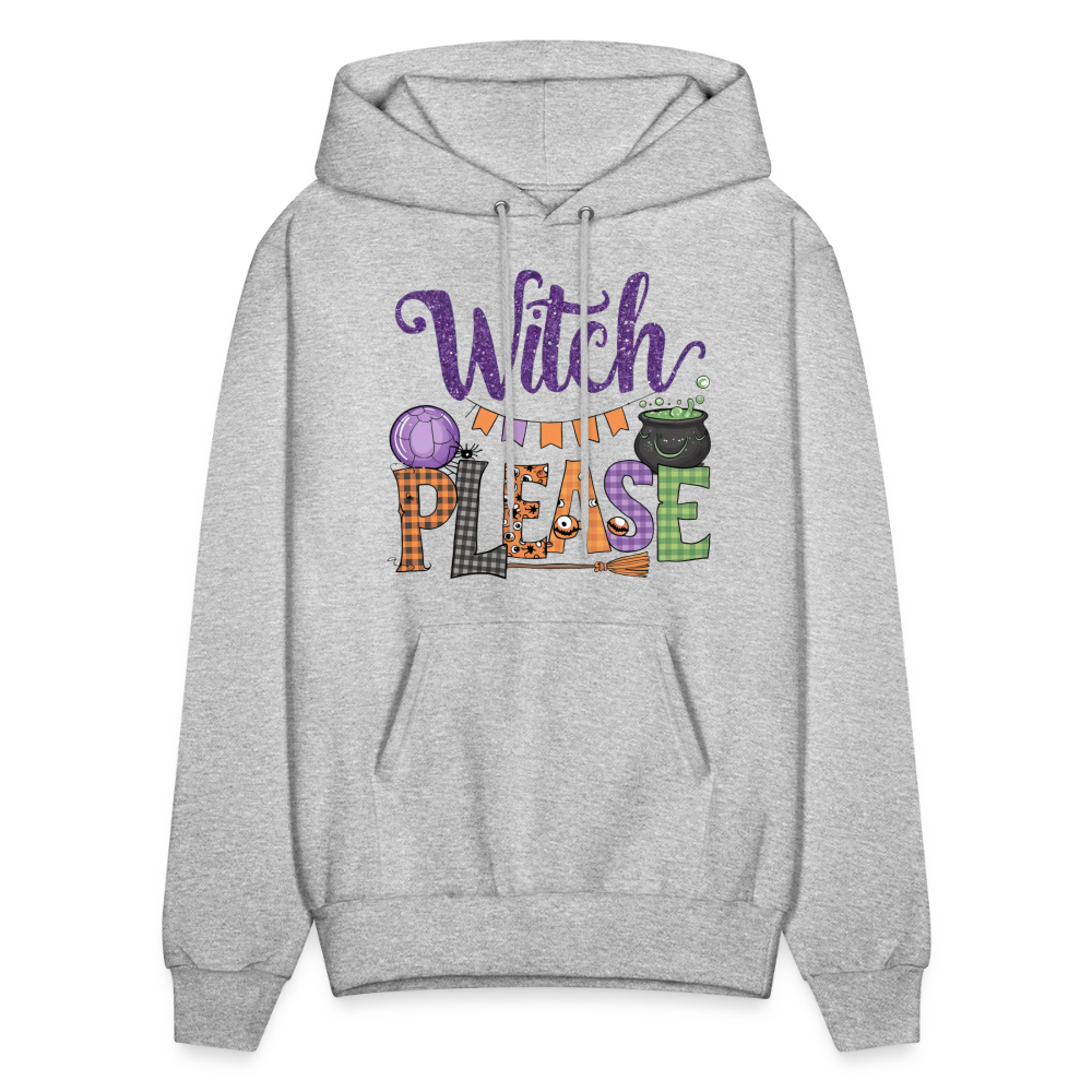 Witch Please Hoodie (Halloween Witch) - heather gray