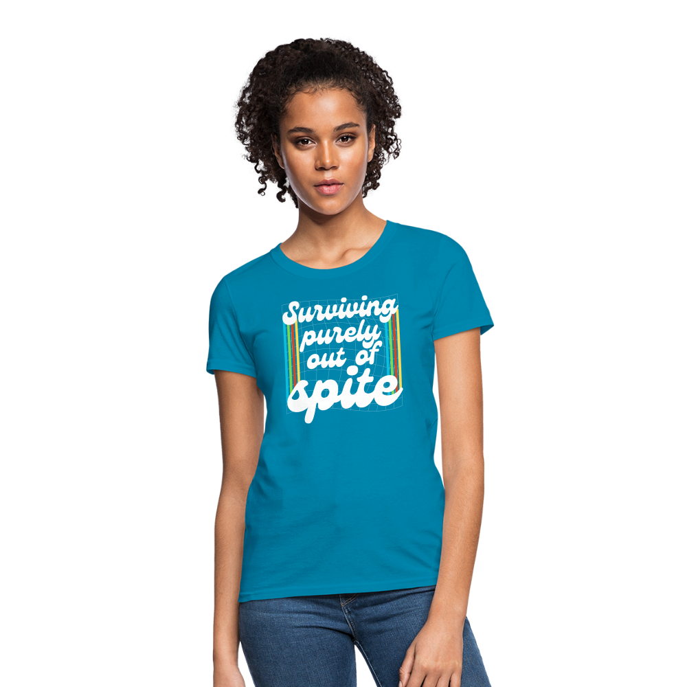 Surviving Purely Out Of Spite Women's T-Shirt - turquoise