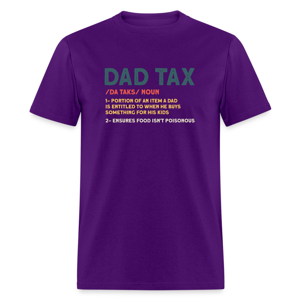 Dad Tax Definition T-Shirt - purple