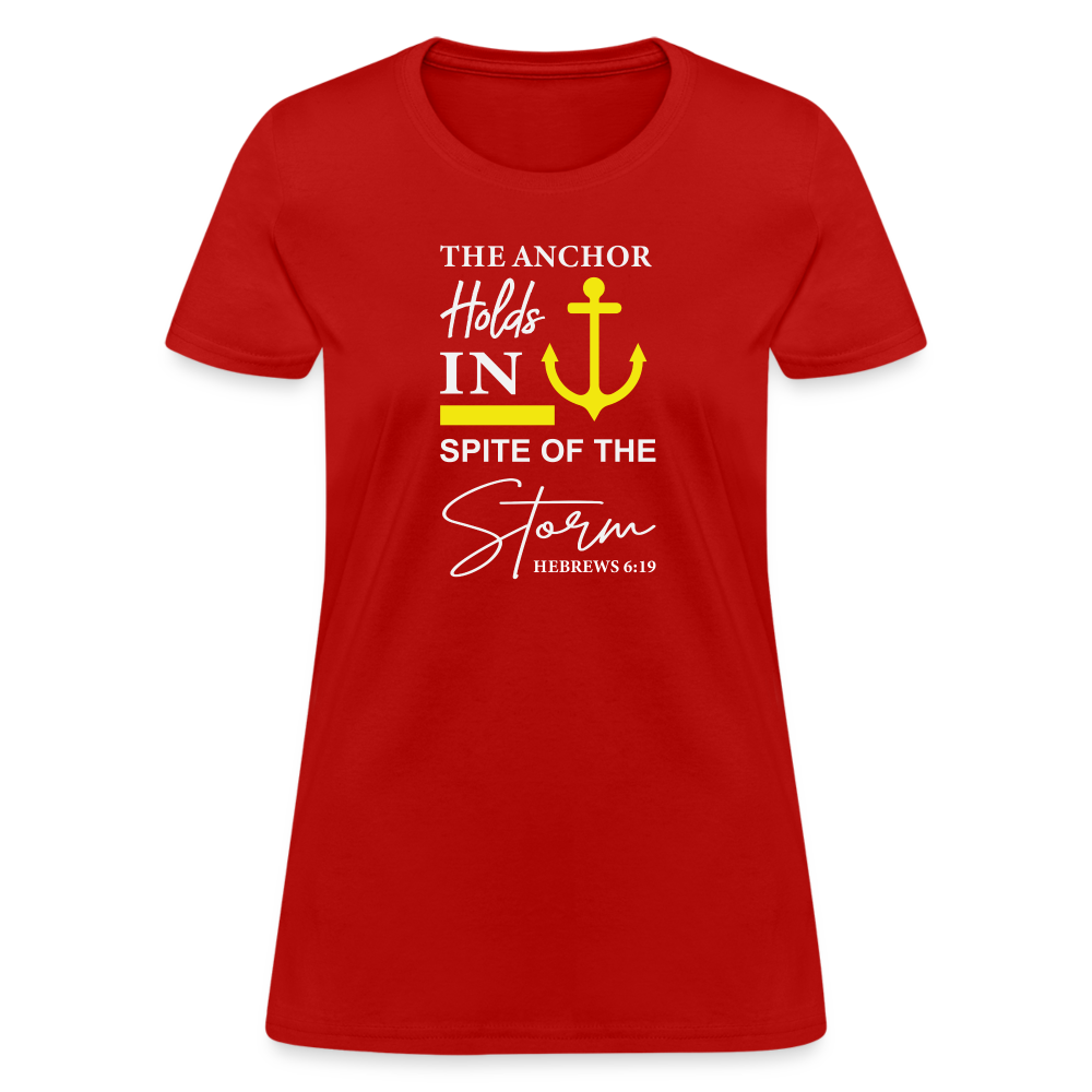 The Anchor Holds in Spite of the Storm (Hebrews 6:19) Women's Contoured T-Shirt - red