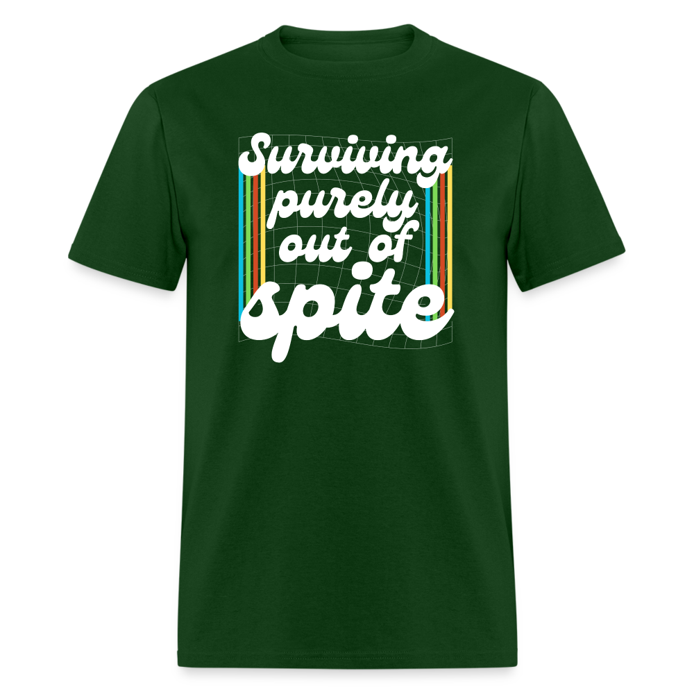 Surviving Purely Out Of Spite T-Shirt - forest green