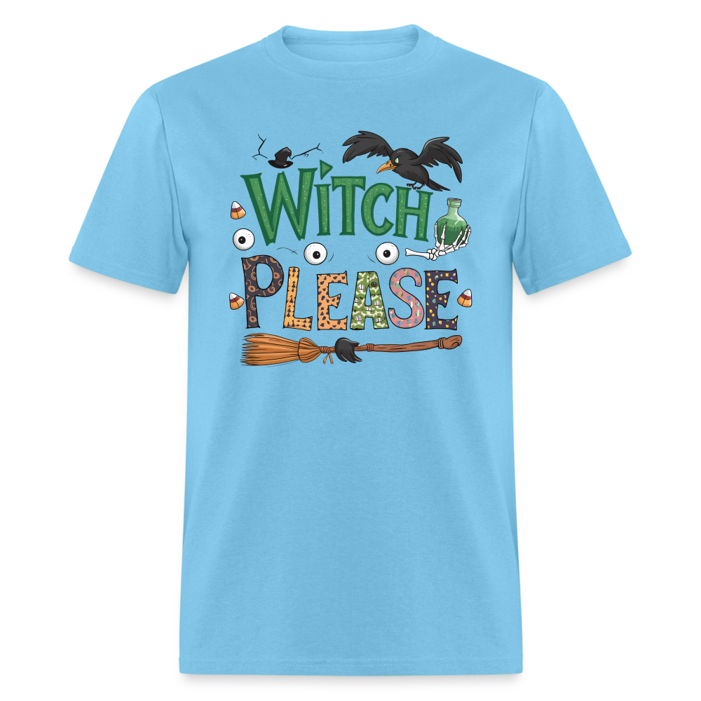 Witch Please T-Shirt (Halloween Witch) - aquatic blue