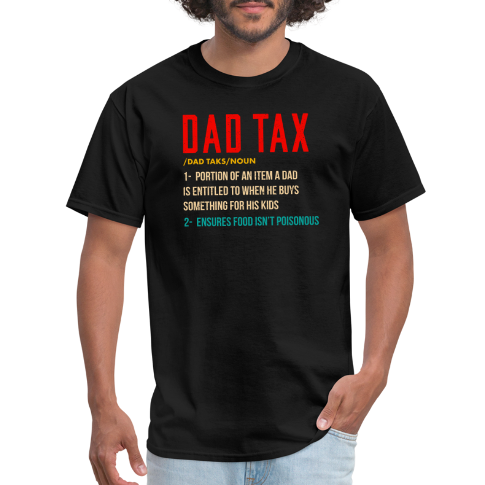 Definition of Dad Tax T-Shirt - black