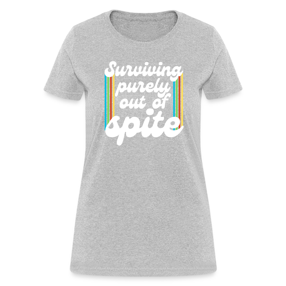 Surviving Purely Out Of Spite Women's T-Shirt - heather gray