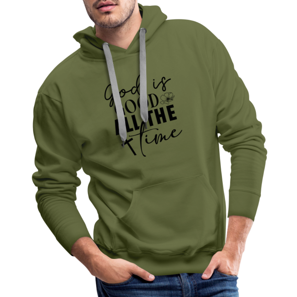 God is Good All The Time Men’s Premium Hoodie - olive green