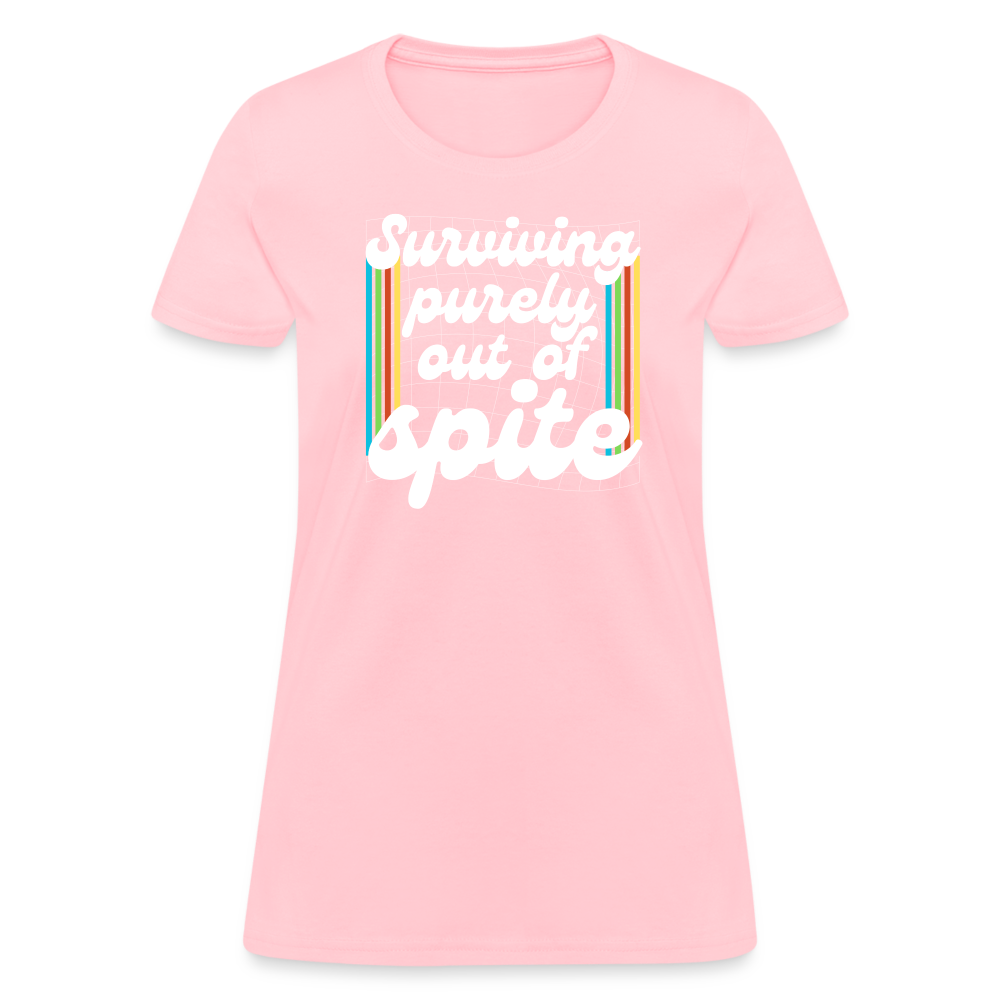 Surviving Purely Out Of Spite Women's T-Shirt - pink