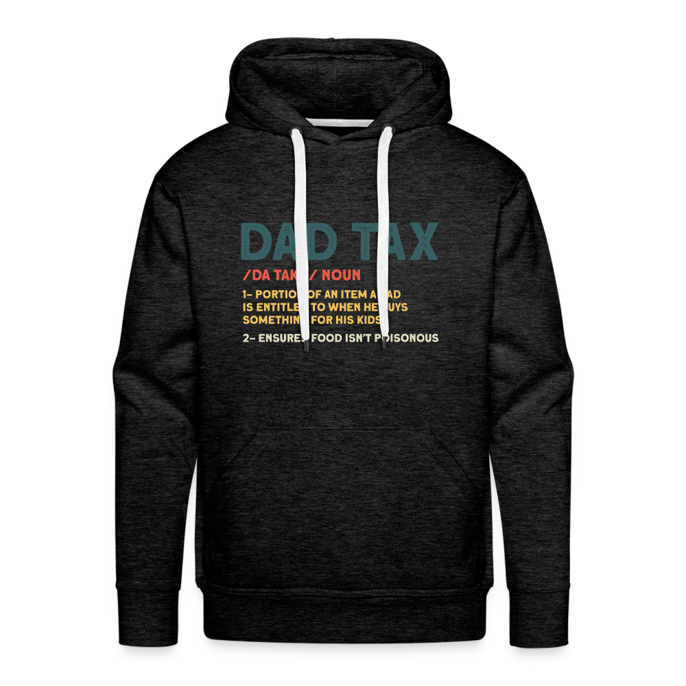 Dad Tax Definition Premium Hoodie - charcoal grey