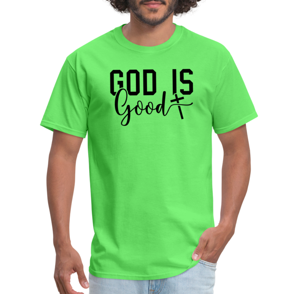 God is Good T-Shirt - kiwi