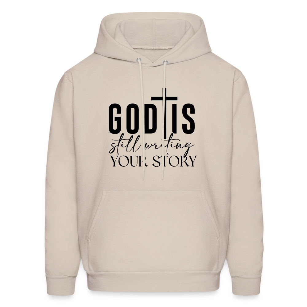 God Is Still Writing Your Story Hoodie - Sand