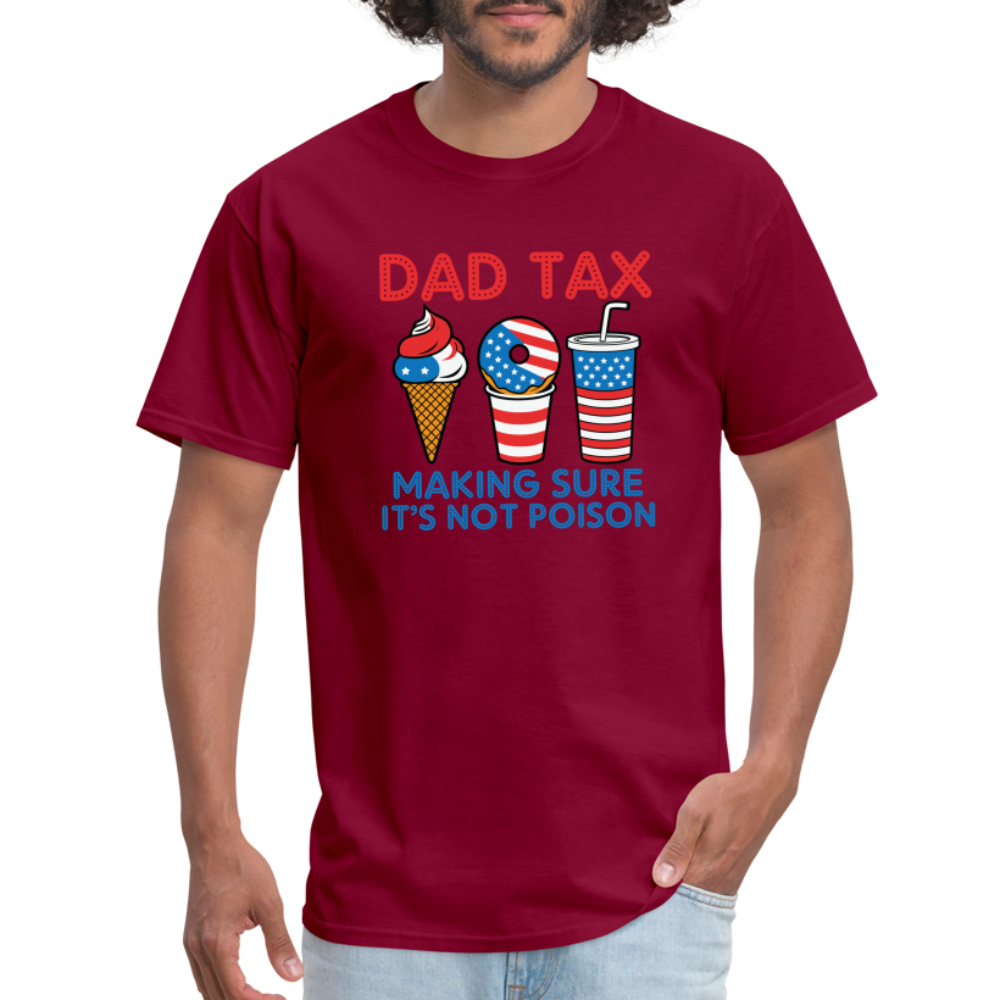 Dad Tax (Red White Blue) T-Shirt - burgundy