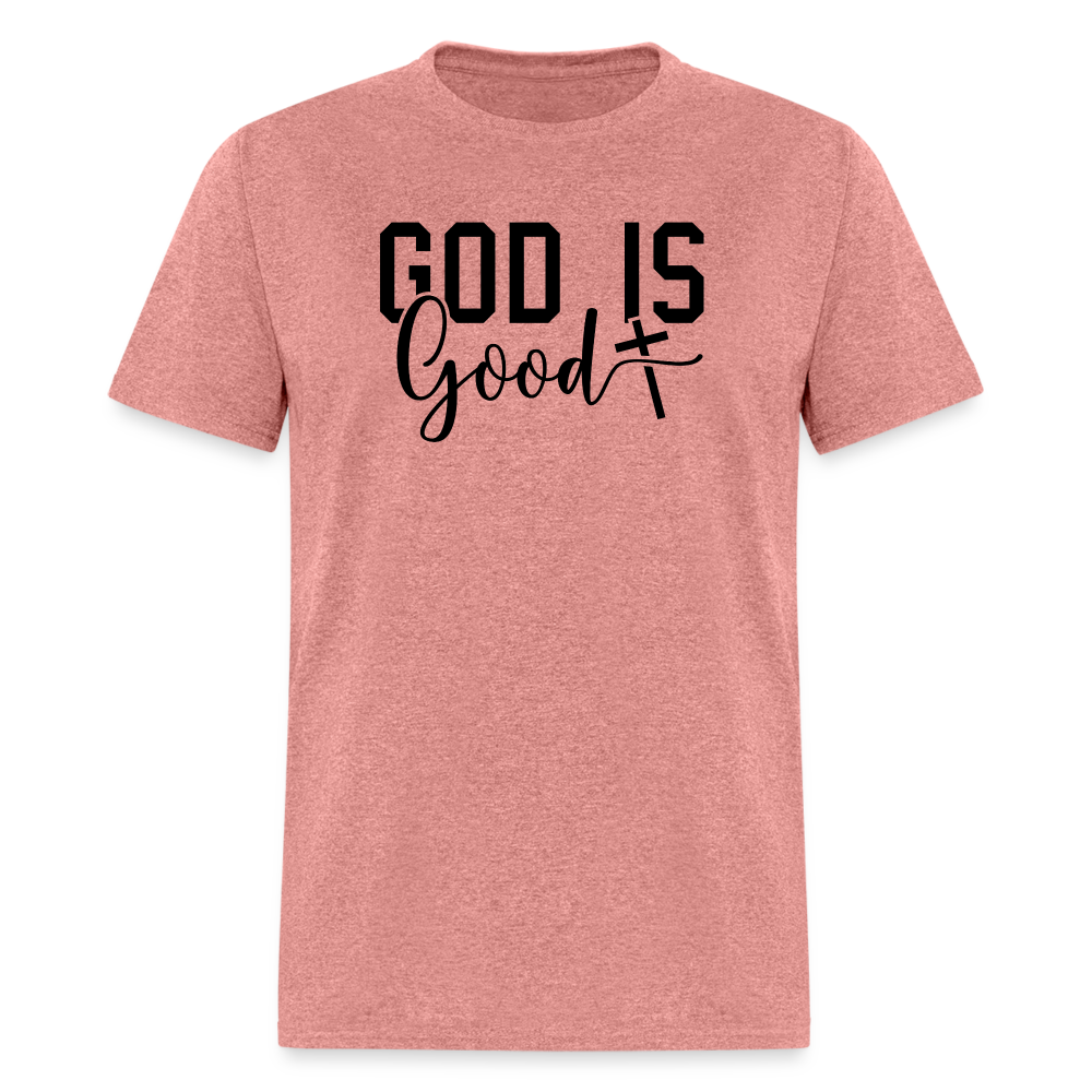 God is Good T-Shirt - heather mauve