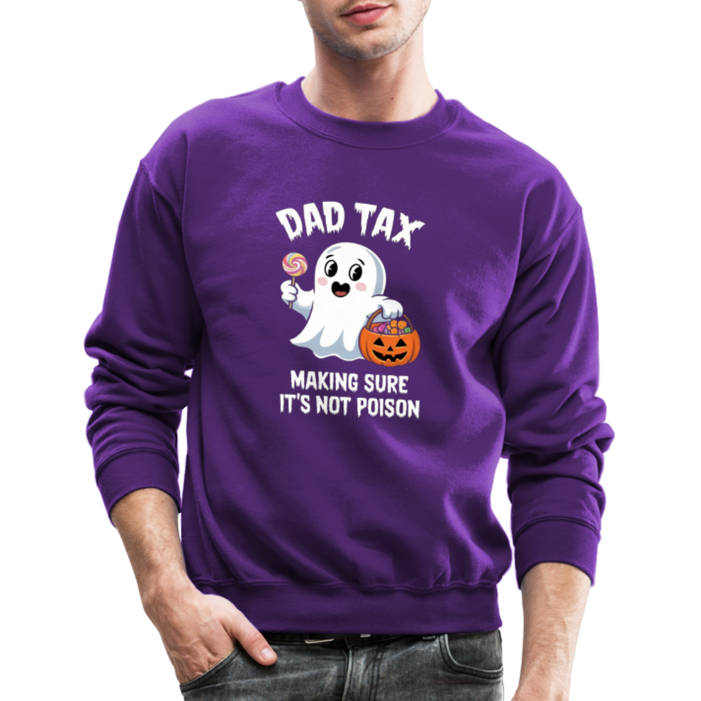 Dad Tax Making Sure It's Not Poison (Halloween Ghost) Sweatshirt - purple