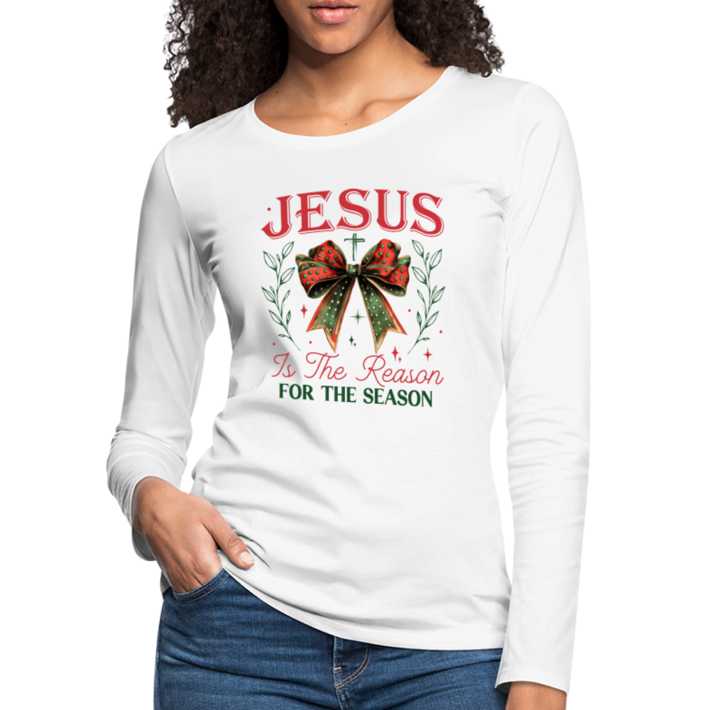 Jesus Is The Reason For The Season Women's Premium Long Sleeve T-Shirt - white