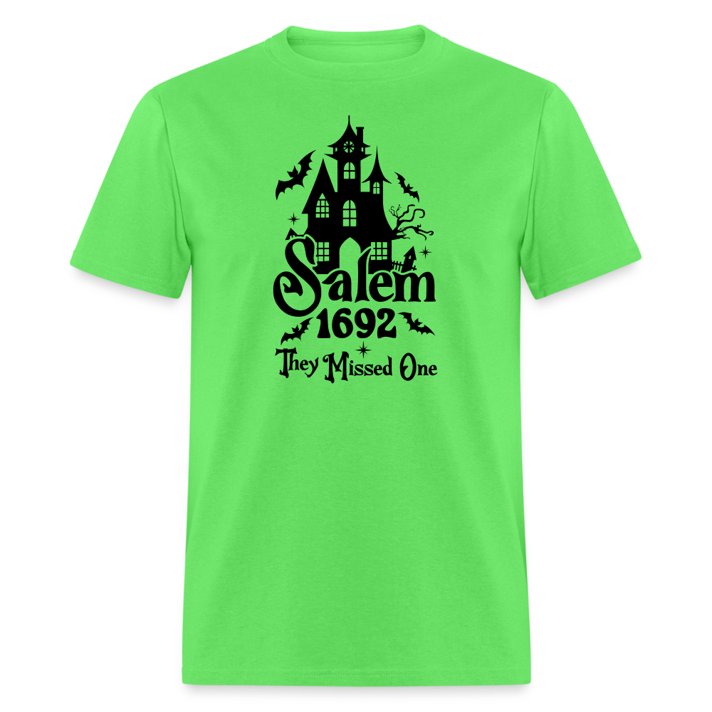 Salem !692 - They Missed One T-Shirt (Halloween Witch) - kiwi