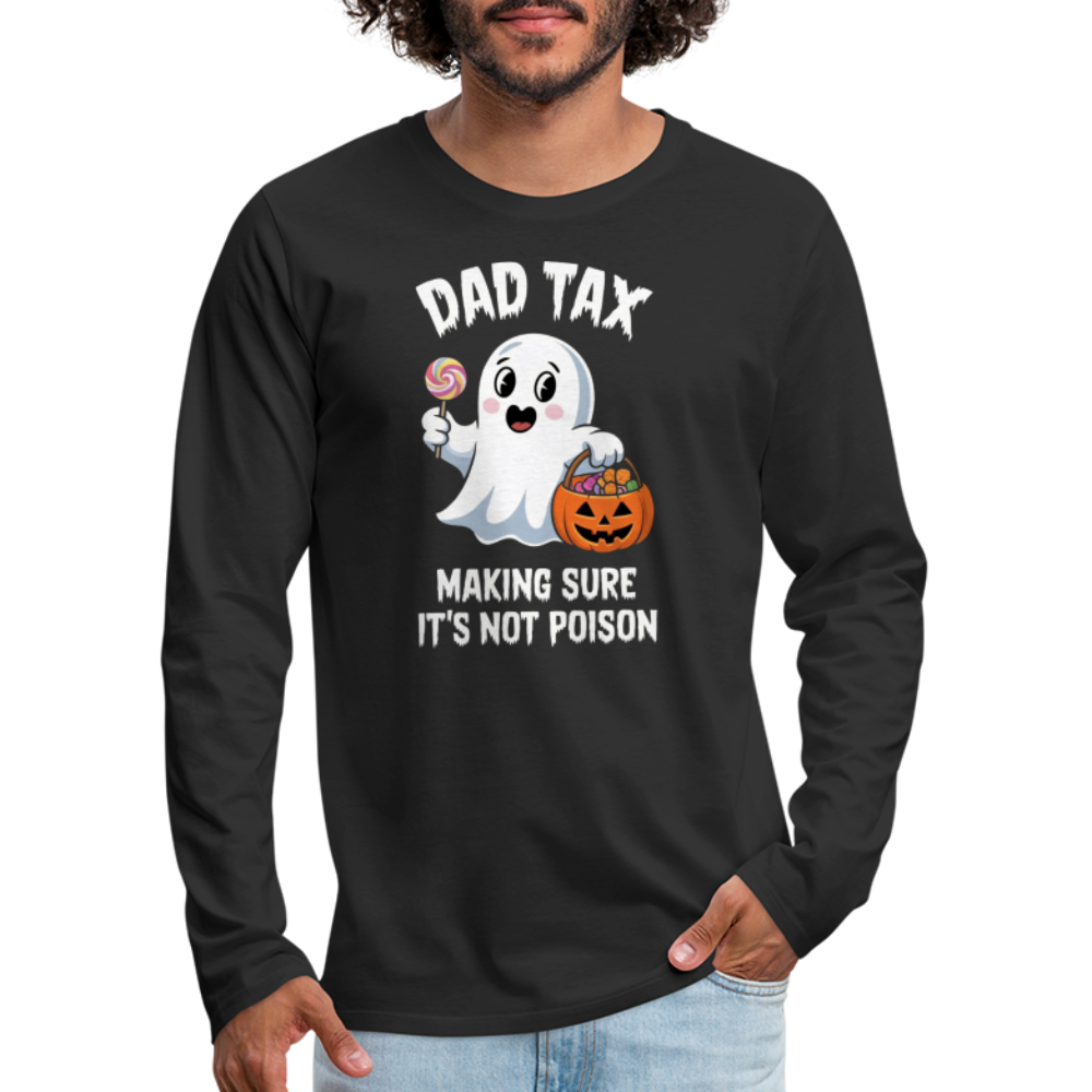 Dad Tax (Halloween Ghost) Premium Long Sleeve T-Shirt - black