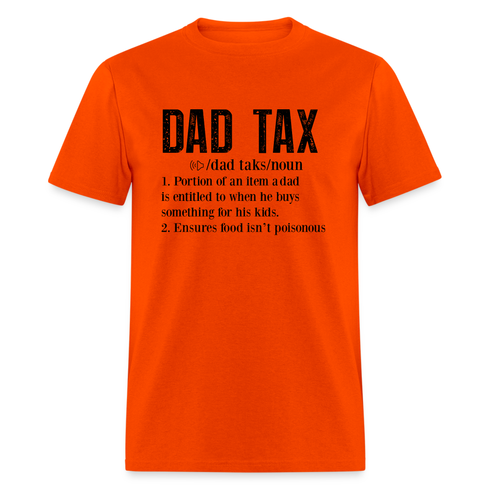 Dad Tax Definition T-Shirt - orange