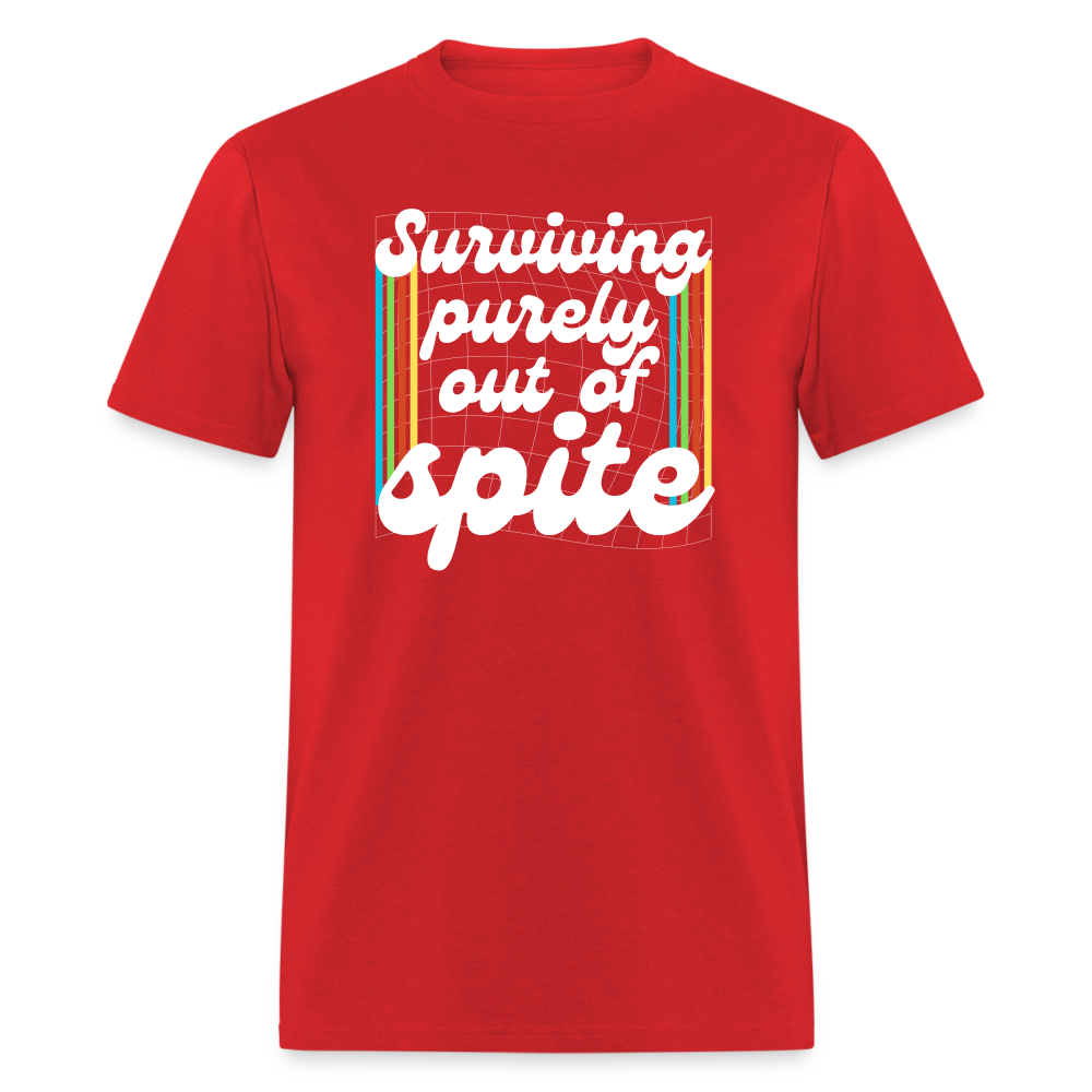 Surviving Purely Out Of Spite T-Shirt - red