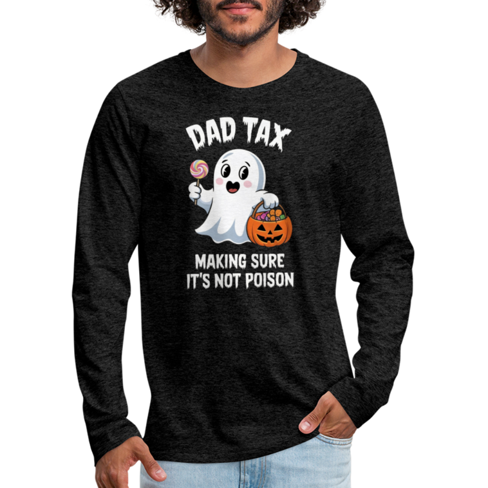 Dad Tax (Halloween Ghost) Premium Long Sleeve T-Shirt - charcoal grey