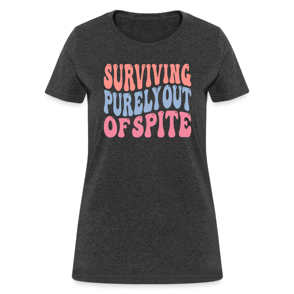 Surviving Purely Out Of Spite Women's T-Shirt - heather black