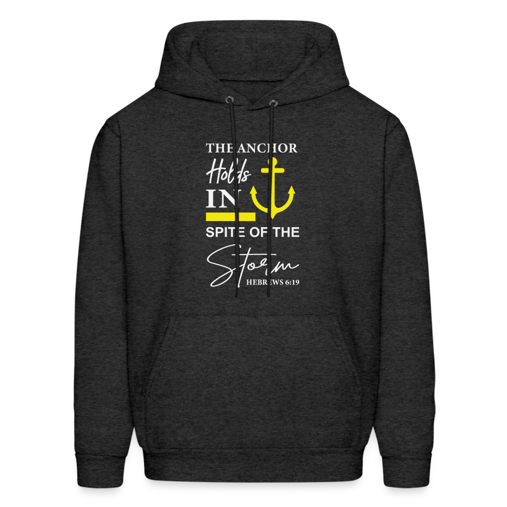 The Anchor Holds in Spite of the Storm (Hebrews 6:19) Hoodie - charcoal grey