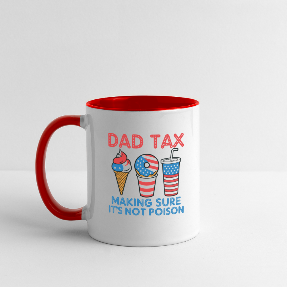 Dad Tax (Red White Blue) Coffee Mug - white/red