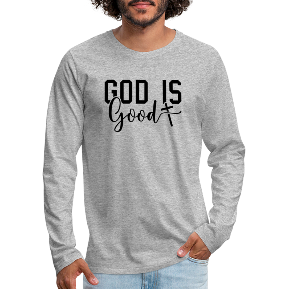 God is Good Men's Premium Long Sleeve T-Shirt - heather gray