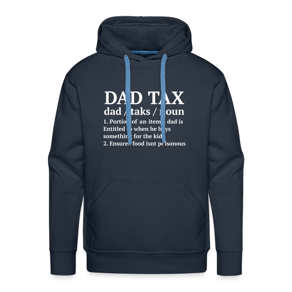 Definition of the Dad Tax Premium Hoodie - navy