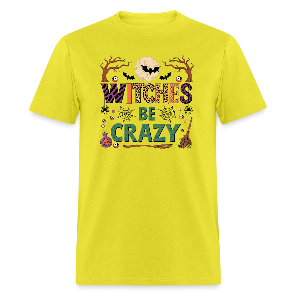 Witches Be Crazy T-Shirt (Halloween Witch) - yellow