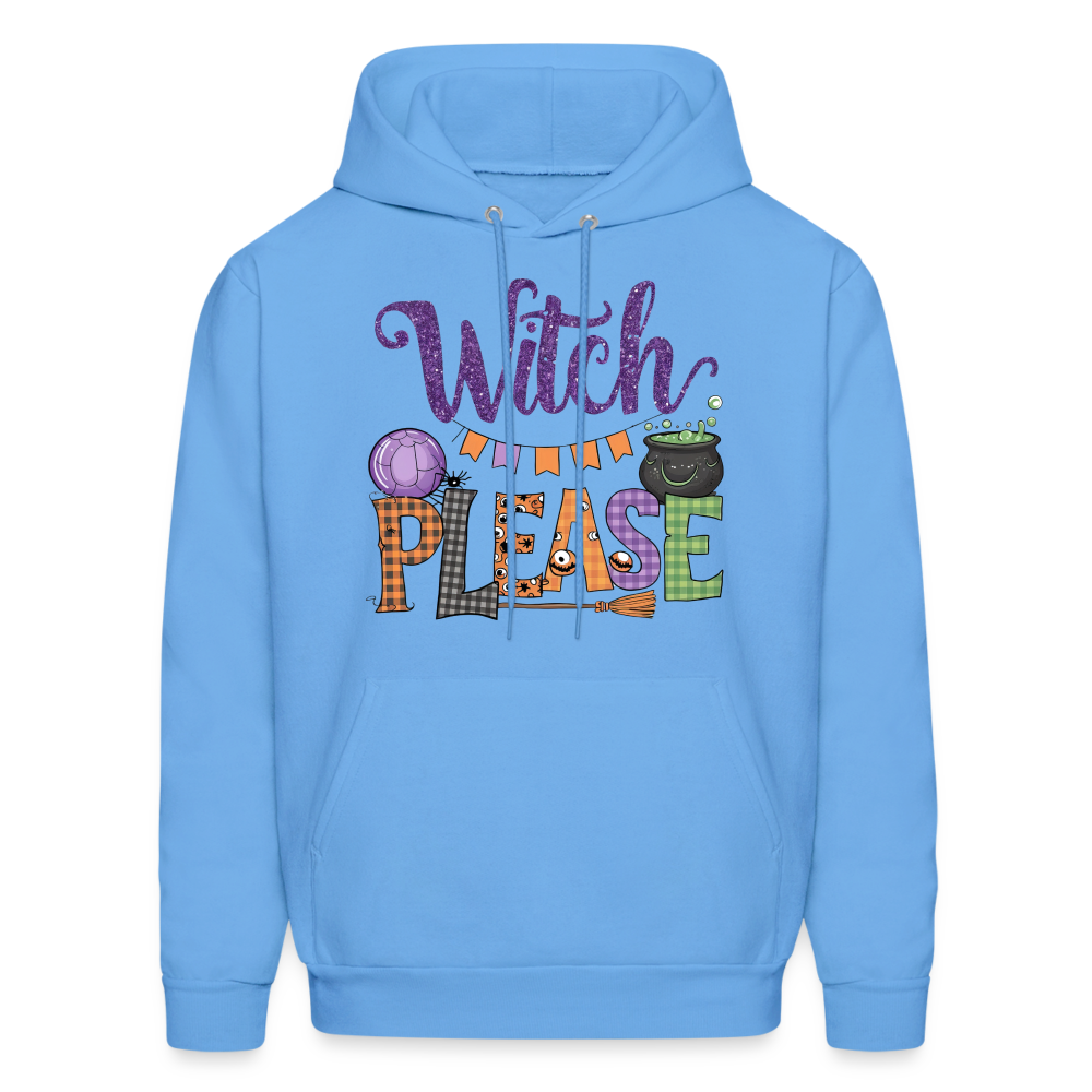 Witch Please Hoodie (Halloween Witch) - carolina blue