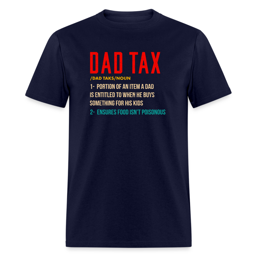 Definition of Dad Tax T-Shirt - navy