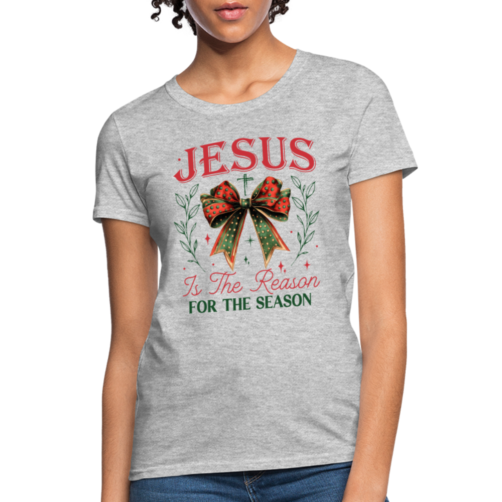 Jesus Is The Reason For The Season Women's Contoured T-Shirt - heather gray