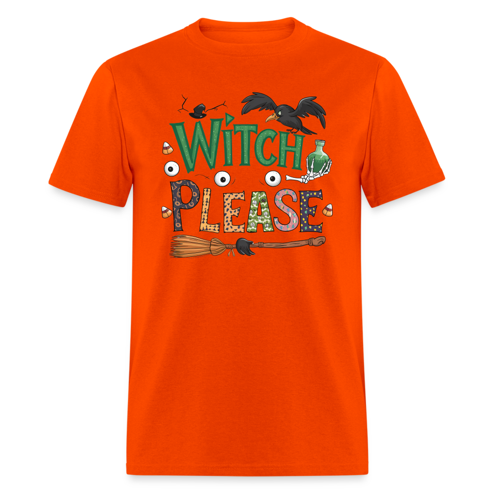 Witch Please T-Shirt (Halloween Witch) - orange