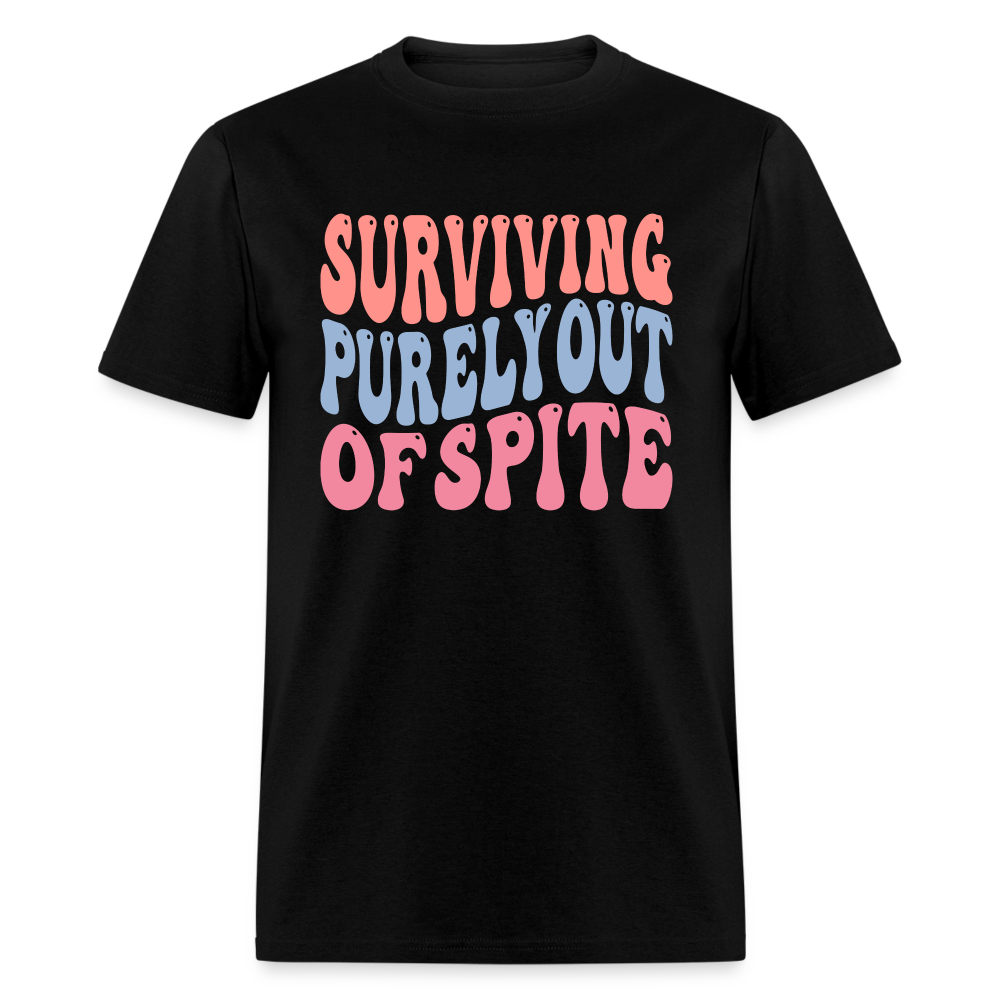 Surviving Purely Out Of Spite T-Shirt - black